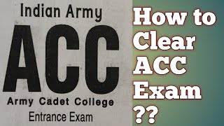 ACC EXAM Ki taiyari kaise kare 📝📖| How to clear it |INDIAN ARMY |ACC 👮ENTRY | screenshot 1