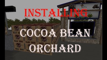 FS 17 Factory Farm Map v2.6 - Installing Cocoa Bean Orchard!
