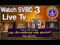  svbc3 kannada live streaming  svbc ttd