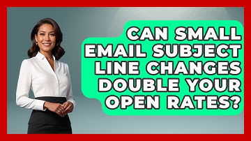 Can Small Email Subject Line Changes Double Your Open Rates? - Modern Marketing Moves