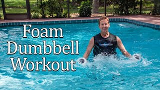 Foam Dumbbell Workout