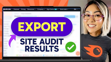 How to EXPORT SITE AUDIT RESULTS in Semrush (Step by Step) 2025