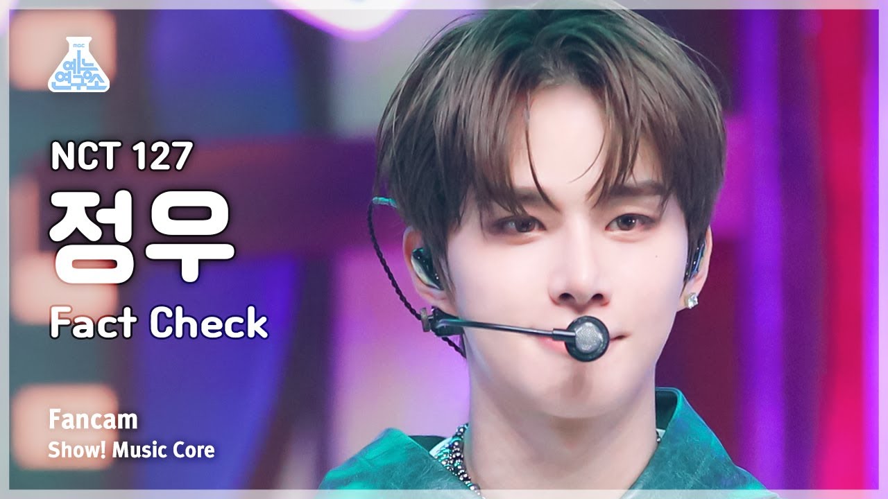 [예능연구소] NCT 127 JUNGWOO – Fact Check(엔시티 일이칠 정우 - 불가사의; 不可思議) FanCam | Show! MusicCore | MBC231014방송