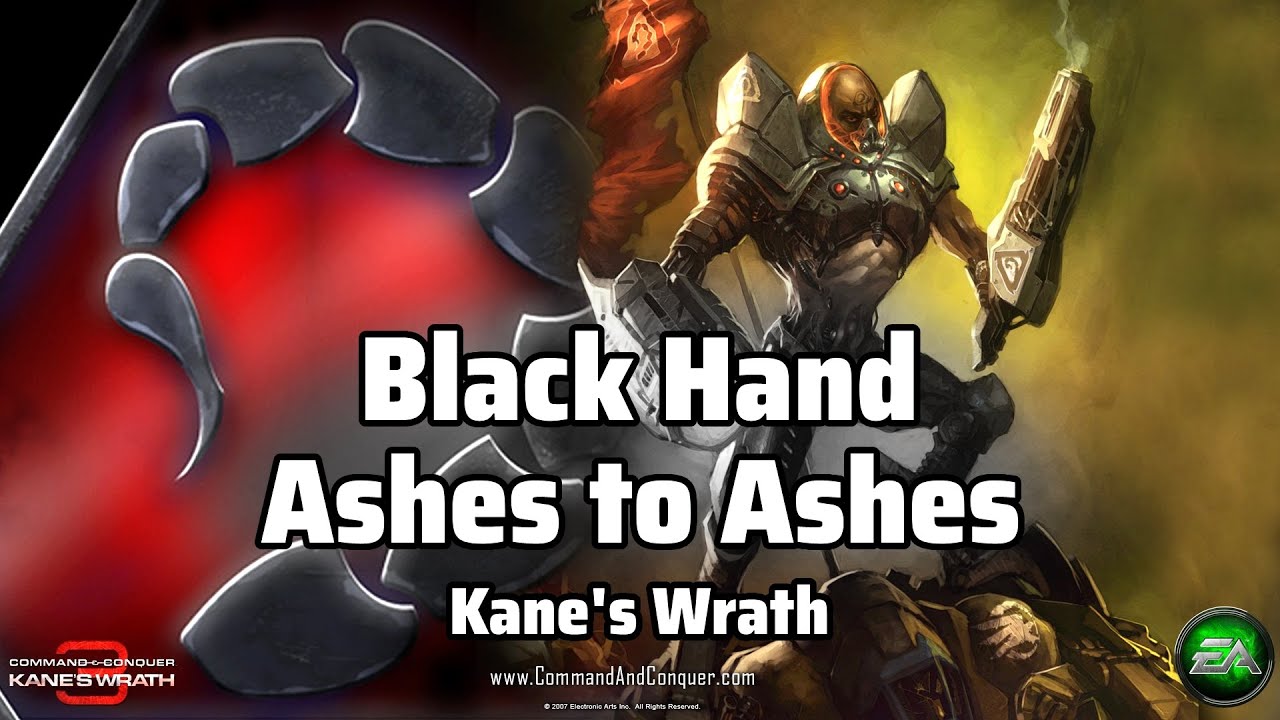 Kane's Wrath | Interwar Black Hand Ashes to Ashes Complete Campaign