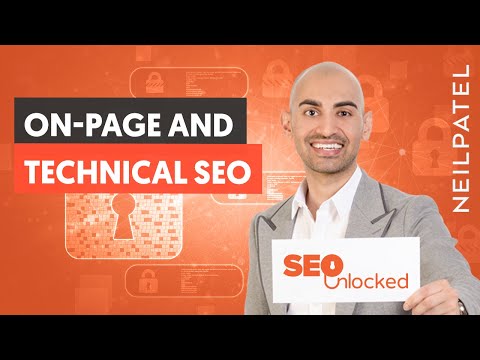 On-page and technical SEO Part 1 - SEO Unlocked - Free SEO Course with Neil Patel