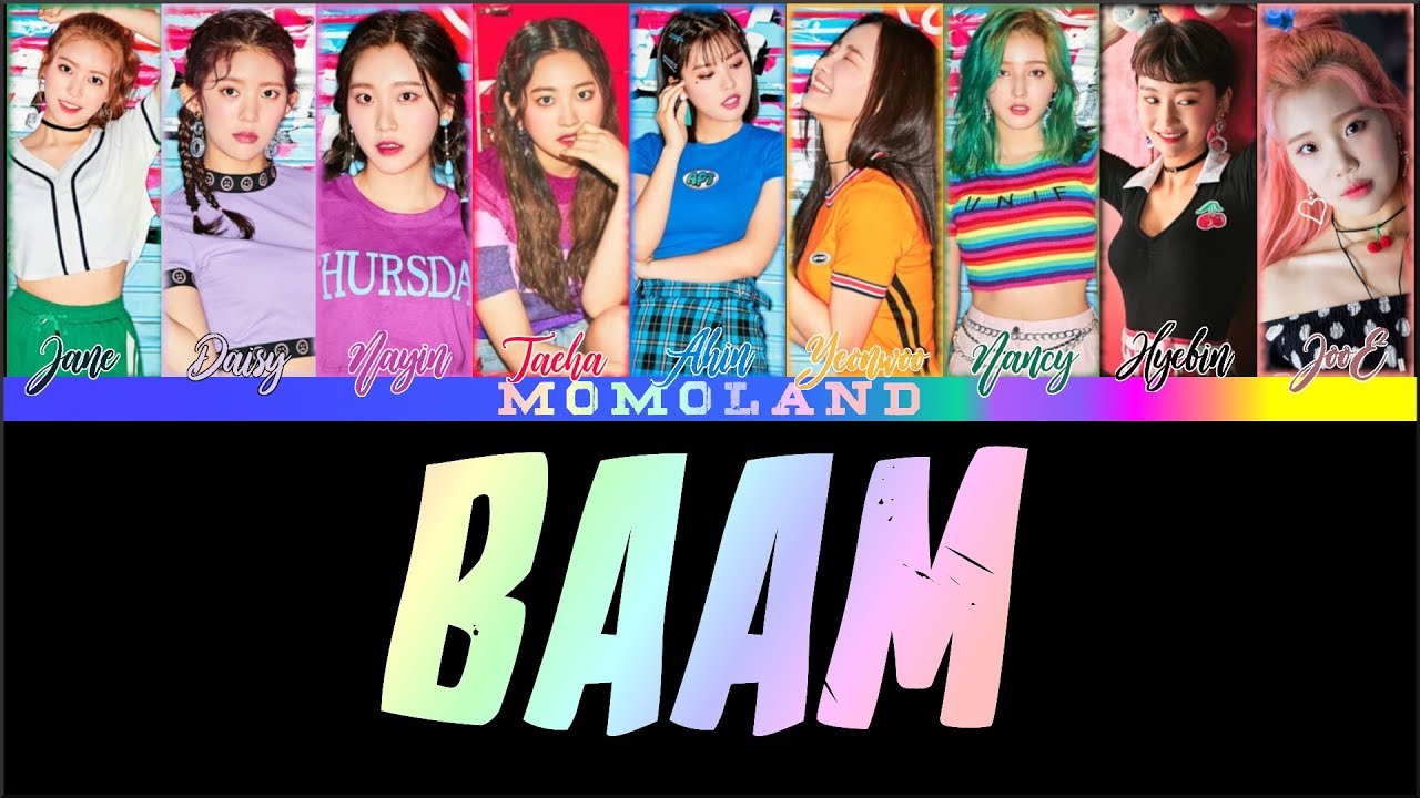 MOMOLAND(모모랜드) - BAAM (Color Coded Lyrics Han Rom Eng)
