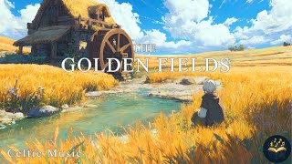 【ケルト音楽】集中とリラックスのための中世音楽 BGM│黄金色の大地
