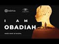 I am Obadiah — INNER DRIVE OF NIGERIA (English voice over)