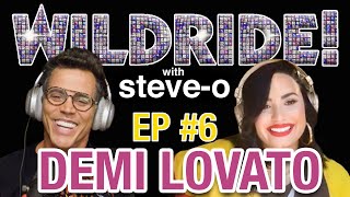 Demi Lovato  SteveO’s Wild Ride! Ep #6