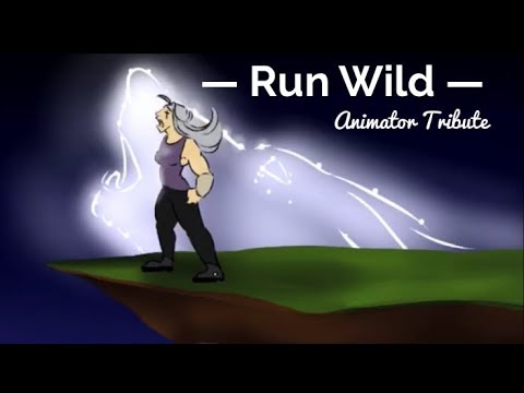 Run Wild | Friendly Animator Tribute