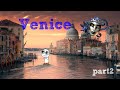 Из Женевы в Венецию часть 2.