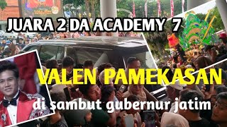 Download Lagu juara 2 da 7 academy indosiar  VALEN pamekasan di sambut ‼️gubernur jatim ibu kofifah MP3
