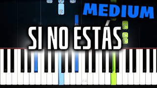 iñigo quintero - Si No Estás - Piano Tutorial (MEDIUM)