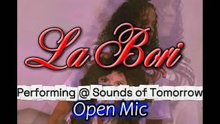 La Bori @ Sounds of Tomorrow Open Mic 7-18-2026