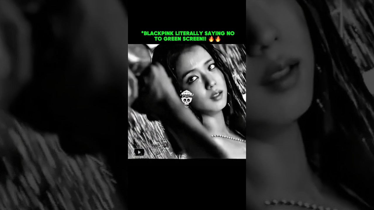 Blackpink Literally saying no to Green screen 🔥🤫 