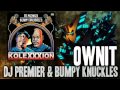DJ Premier Bumpy Knuckles OwNiT 2012 mp3