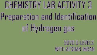 Preparation and Identification of Hydrogen gas