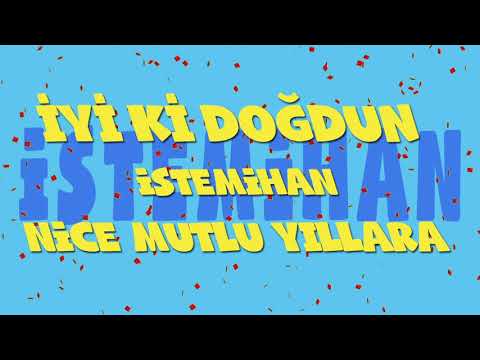 İyi ki doğdun İSTEMİHAN - İsme Özel Ankara Havası Doğum Günü Şarkısı (FULL VERSİYON) (REKLAMSIZ)