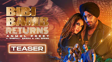 Bibi Bamb Returns | Teaser | Anmol Preet ft. Shefali Bagga & JSL Singh | Punjabi Song 2021 | FFR