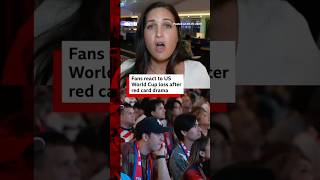 Fans react to US World Cup loss against Belgium after red card drama. #WorldCup #BBCNews