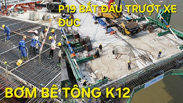 Cầu Rạch Miễu 2 mới nhất: P19 bắt đầu trượt xe đúc, P20 bơm bê tông K12, hoàn thành tháo cầu dẫn