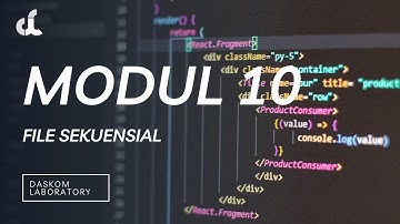 Tutorial Modul 10 | File Sekuensial