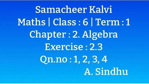 6th Maths Term 1 | Samacheer | Chapter 2 | Algebra | Exercise 2.3 | Sum 1 to 4