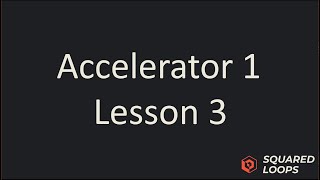 Accelerator 1 - Lesson 3