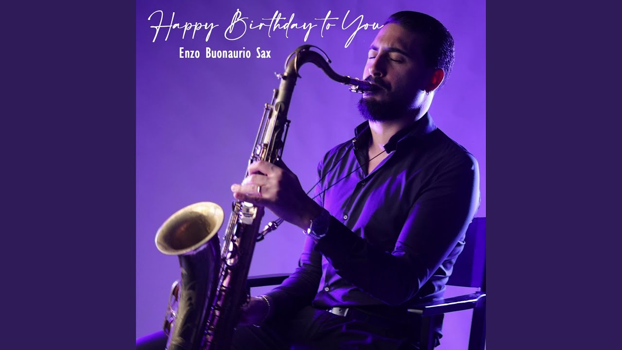 Happy Birthday to You (Sax Version) YouTube