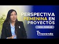 Liderazgo y perspectiva femenina en proyectos | Entrevista ITN +