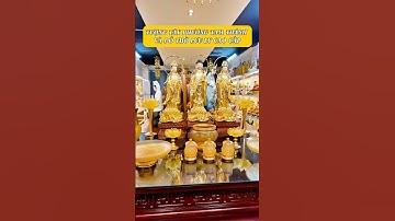 Trọn Bộ Tượng Phật Và Đồ Thờ Cao Cấp #phápduyênshop #tuongphat # #phongthuy #loiphatday