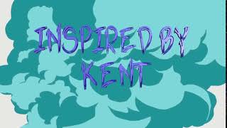 inspired By kent INTRO 1