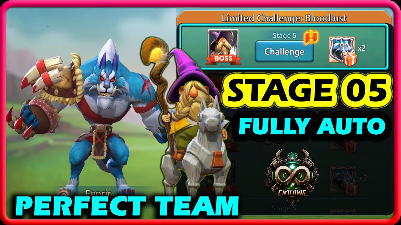 Lords Mobile Limited Challenge Bloodlust Stage 5 Fully Auto | Grim Wolf Stage 5 Fully Auto