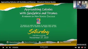 Approaching Calculus with GeoGebra and Desmos -- Khwarizmi Science Society
