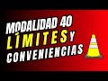 Modalidad 40: Sus límites y conveniencias 🔴 LIVE