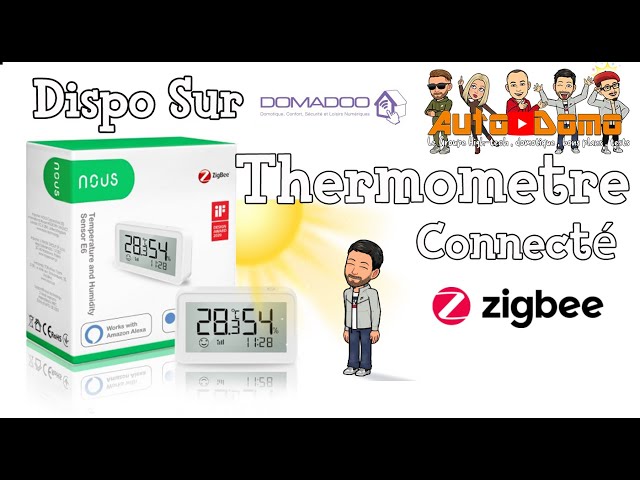 Je teste le Thermomètre Zigbee ZTH05 – Sigalou Domotique