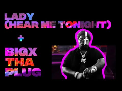 What If Lady By Modjo Had A Bigxthaplug Feature