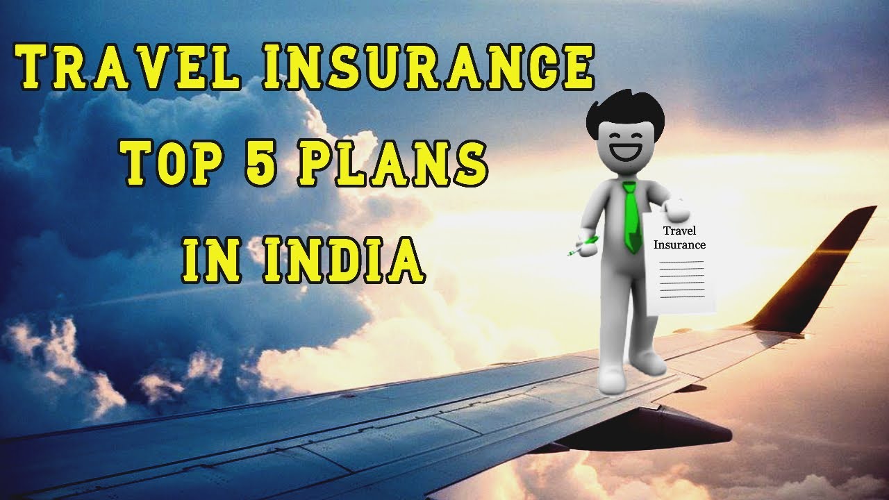 travel medical insurance plans india