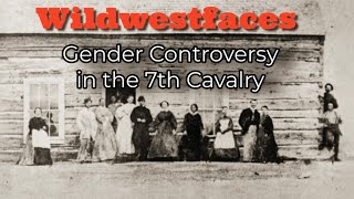 Gender Controversy in the 7th Cavalry