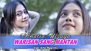 Analia Wijaya || Warisan sang mantan || ( Music video official )