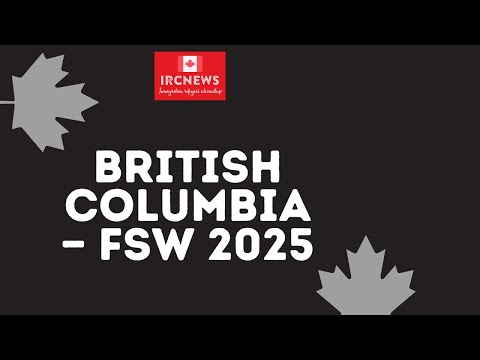 Canada Immigration Total FSW Express Entry Candidate selection | British Columbia in 2025