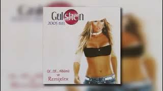 Gülşen - Yaklaşanı Yakarım