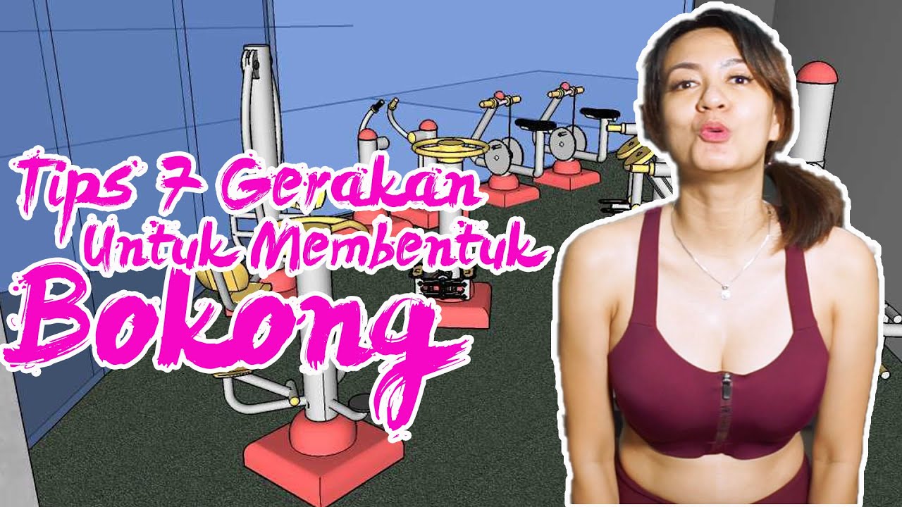 TIPS 7 GERAKAN UNTUK BOKONG