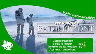 Lélite Dackbar Et Contrôle De La Situation Succèstrophées Star Wars Battlefront