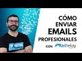 Cómo enviar emails profesionales GRATIS con Mailrelay (versión 2019)