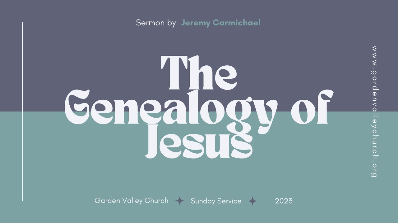 The Genealogy of Jesus / Jeremy Carmichael