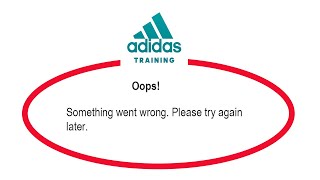 Wiskunde uitdrukken Toestand Fix Adidas Training Oops Something Went Wrong Error Please Try Again Later  - YouTube