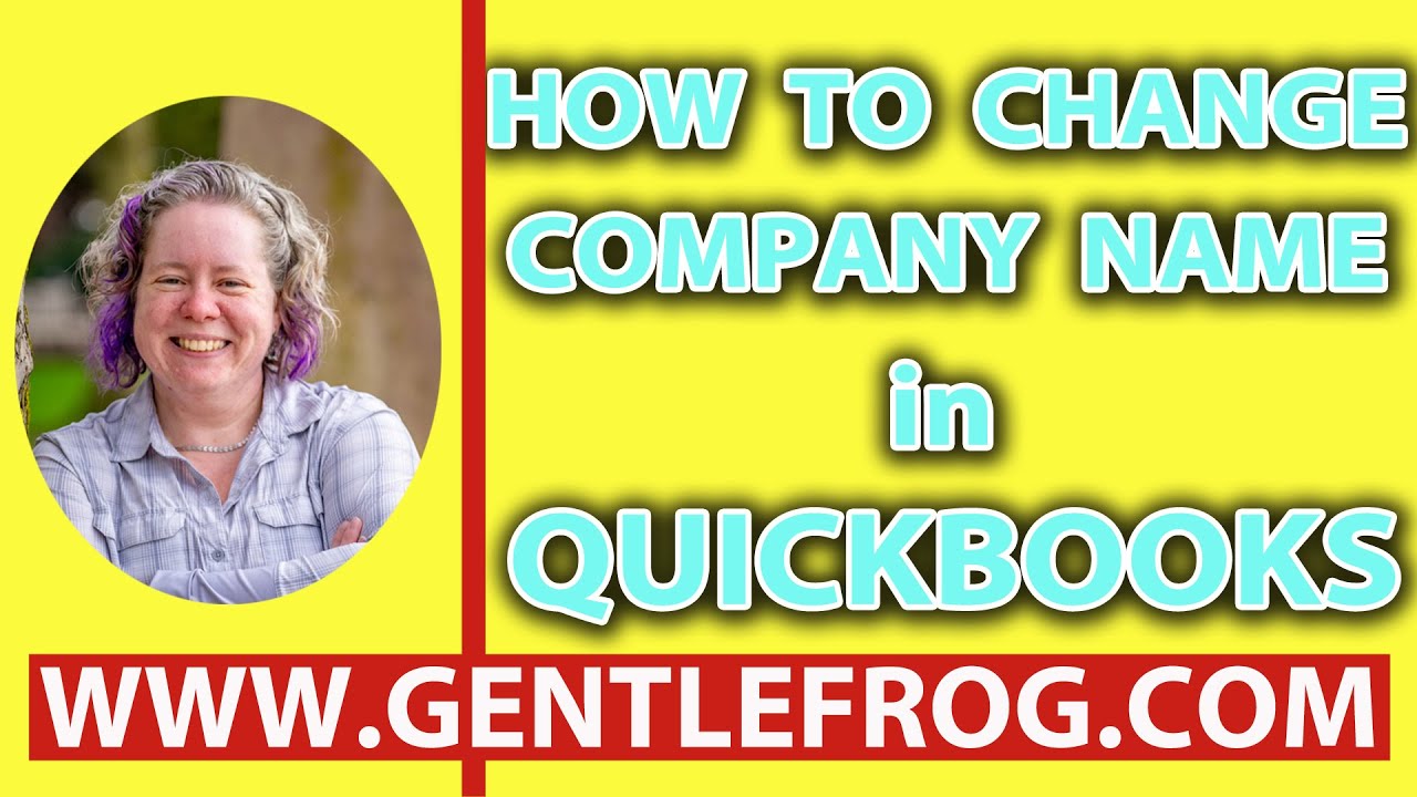 How To Change Company Name In Quickbooks Enterprise By Rachel Barnett