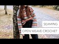 Seaming Open Weave Crochet Using Mattress Stitch