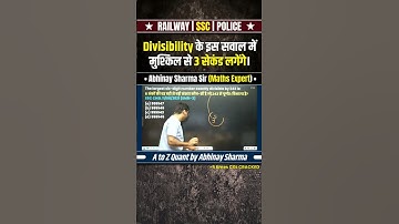 Divisibility के इस सवाल में मुश्किल से 3 सेकंड लगेंगे 🤯 SSC CGL IMPORTANT QUESTION SSC ABHINAY MATHS
